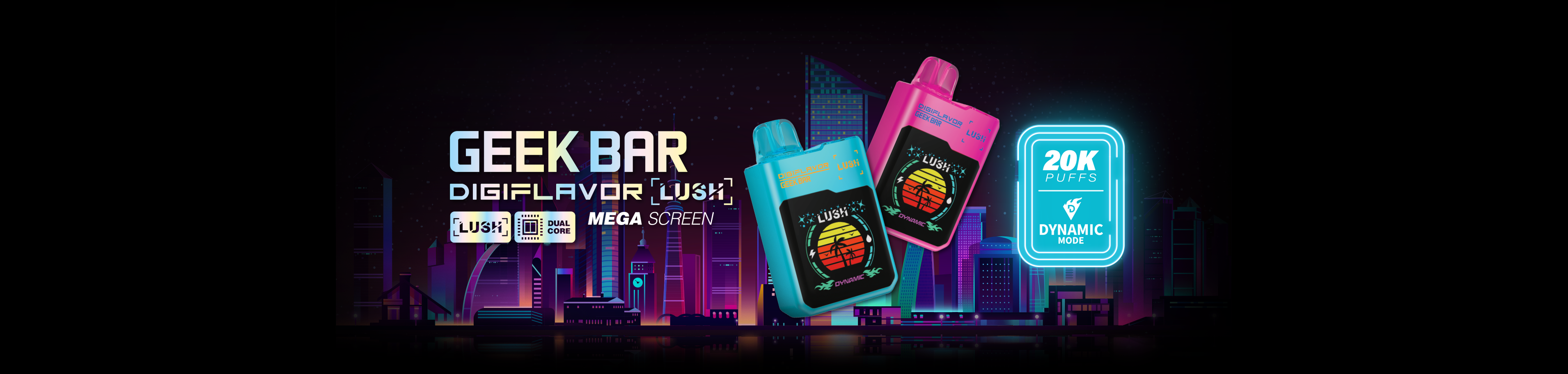 GEEK BAR DIGIFLAVOR LUSH Banner